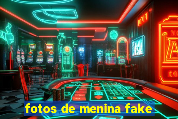 fotos de menina fake